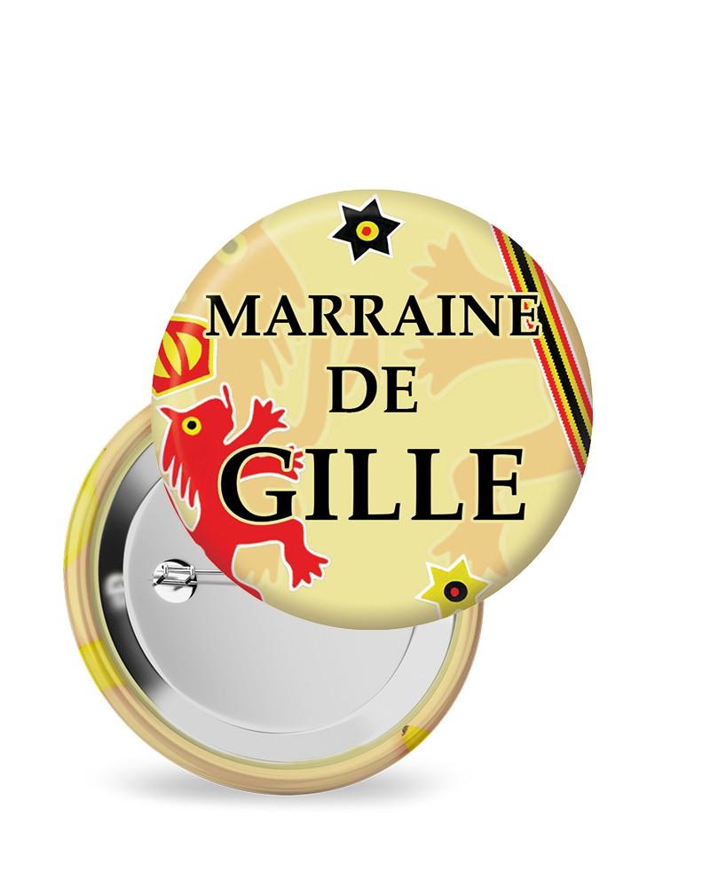Badges 55 mm "marraine de Gille"