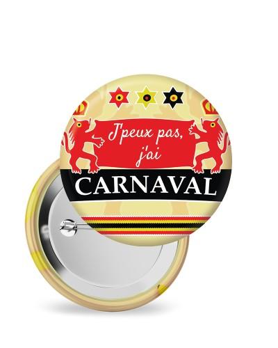 Badges 55 mm "J'peux pas, j'ai Carnaval"