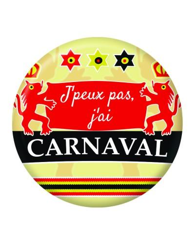 Badges 55 mm "J'peux pas, j'ai Carnaval"