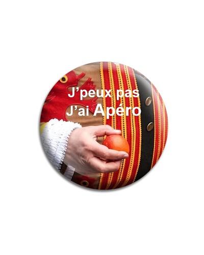 Badges 58 mm "J'peux pas j'ai Apéro"