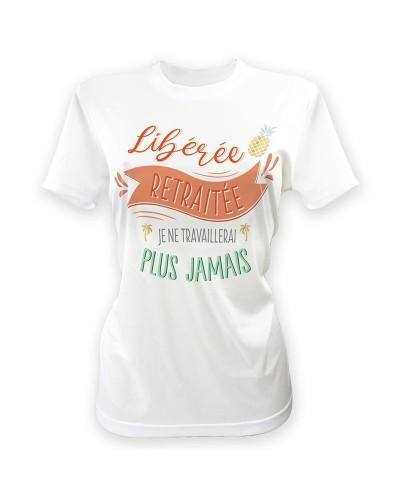T-shirt à dédicacer Femme Retraite – Libérée Retraitée Blanc & Doré